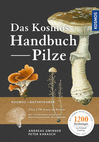 Das Kosmos-Handbuch Pilze